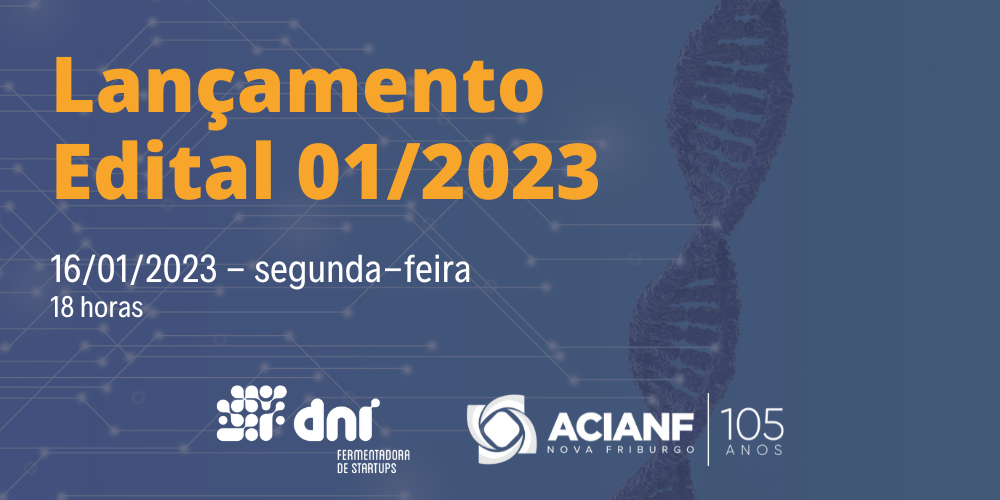 Lançamento de edital da DNI Fermentadora de Startups